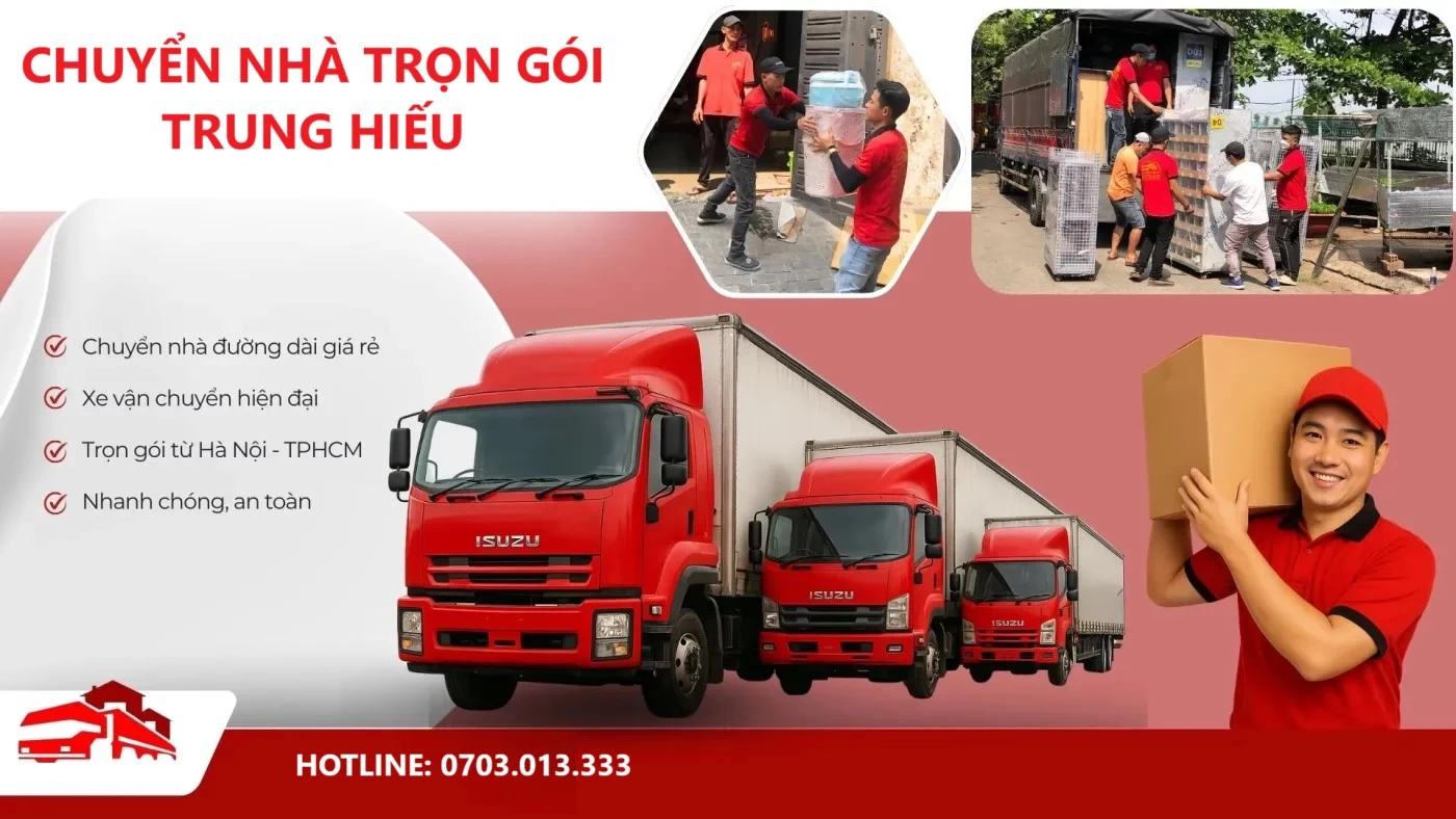 Dịch vụ chuyển nhà trọn gói Trung Hiếu giá rẻ uy tín 2025 chuyển nhà trọn gói trung hiếu